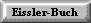 Das EISSLER-Buch